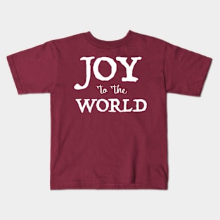 Joy to the World Kids T-Shirt